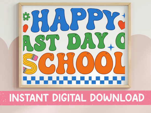 Happy Last Day of School Bold Design: Graphics for T-Shirt Designs