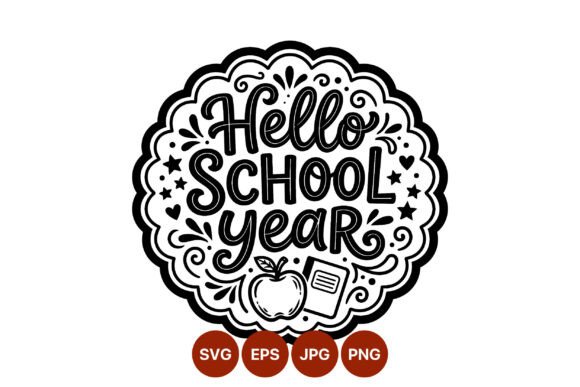 Hello School Year Script Design Graphics